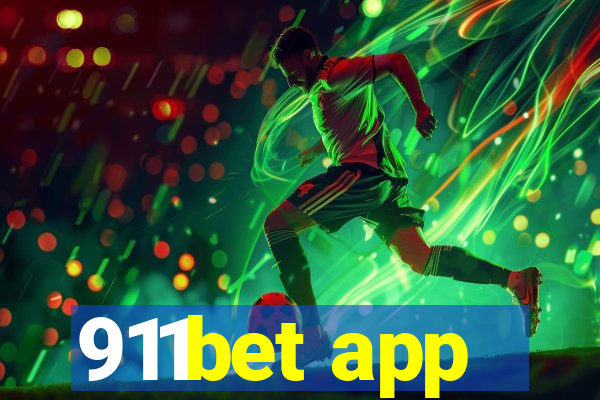 911bet app